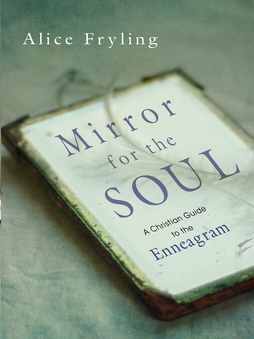 Title details for Mirror for the Soul by Alice Fryling - Wait list